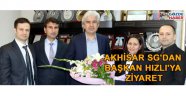 Akhisar SGK’dan Başkan Hızlı’ya Ziyaret