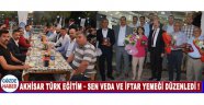 Akhisar Türk Eğitim – Sen Veda ve İftar Yemeği Düzenledi !