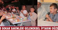 375 Sokak Sakinleri Geleneksel İftarını Düzenledi !