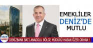 DenizBank Batı Anadolu Bölge Müdürü Hasan Özer Orhan !