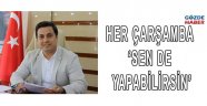 HER ÇARŞAMBA ‘SEN DE YAPABİLİRSİN’