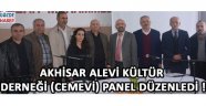 Akhisar Alevi Kültür Derneği (Cemevi) Panel Düzenledi !