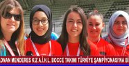 Adnan Menderes Kız A.İ.H.L. Bocce Takımı Türkiye Şampiyonası’na Bilet Aldı