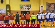 Akhisar 3.Futsal Turnuvası başladı