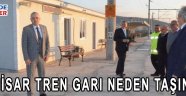 AKHİSAR TREN GARI NEDEN TAŞINDI?