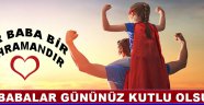 Babalar Gününüz Kutlu Olsun !