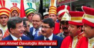 Başbakan Ahmet Davutoğlu Manisa'da