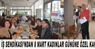 Eğitim İş Sendikasından 8 Mart Kadınlar Günü Kahvaltısı !