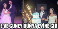Lale ve Güney Dünya Evine Girdi !