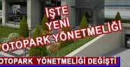 Otopark Yönetmeliği Değişti