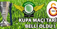 Süper Kupa'nın Tarihi Belli Oldu !