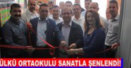 Ülkü Ortaokulu Sanatla Şenlendi !